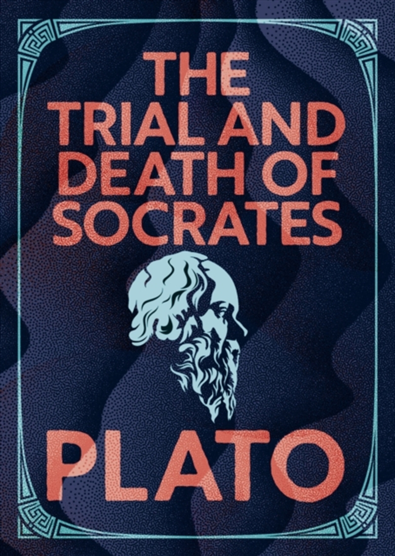 The Trial and Death of Socrates : Illustrated Pocket Edition with Ribbon Marker/Product Detail/Reading