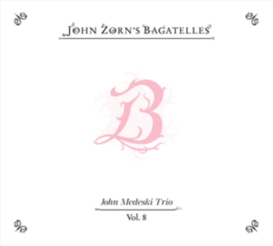 The Bagatelles Vol. 8 - John Medeski Trio/Product Detail/Jazz