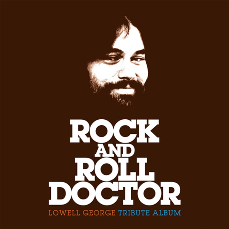 Rock And Roll Doctor: Lowell George Tribute/Product Detail/Rock/Pop