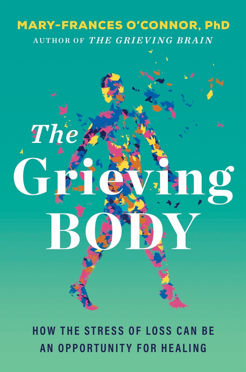 The Grieving Body/Product Detail/Family & Health