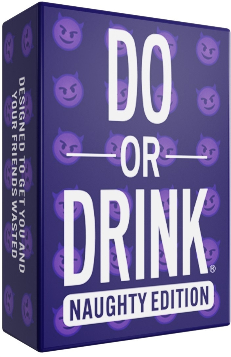 Do Or Drink Naughty Edition (Wasted)/Product Detail/Card Games