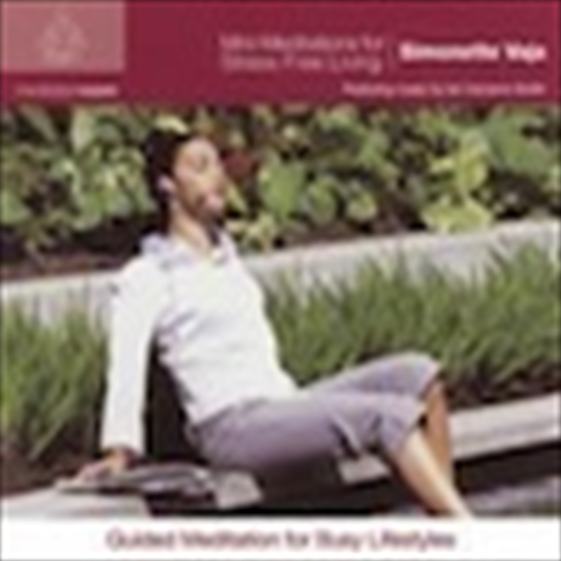 Mini Meditations For Stress Free Living | CD
