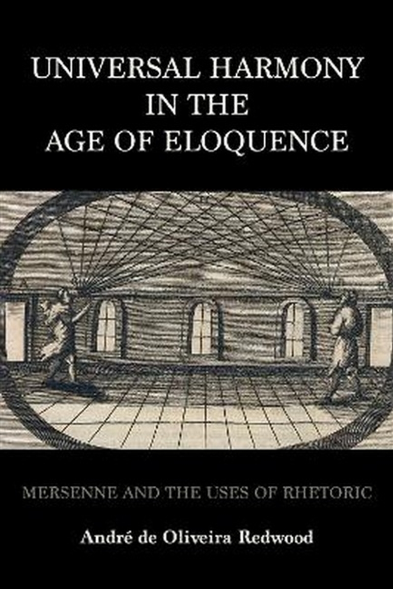 Universal Harmony in the Age of Eloquence/Product Detail/Media