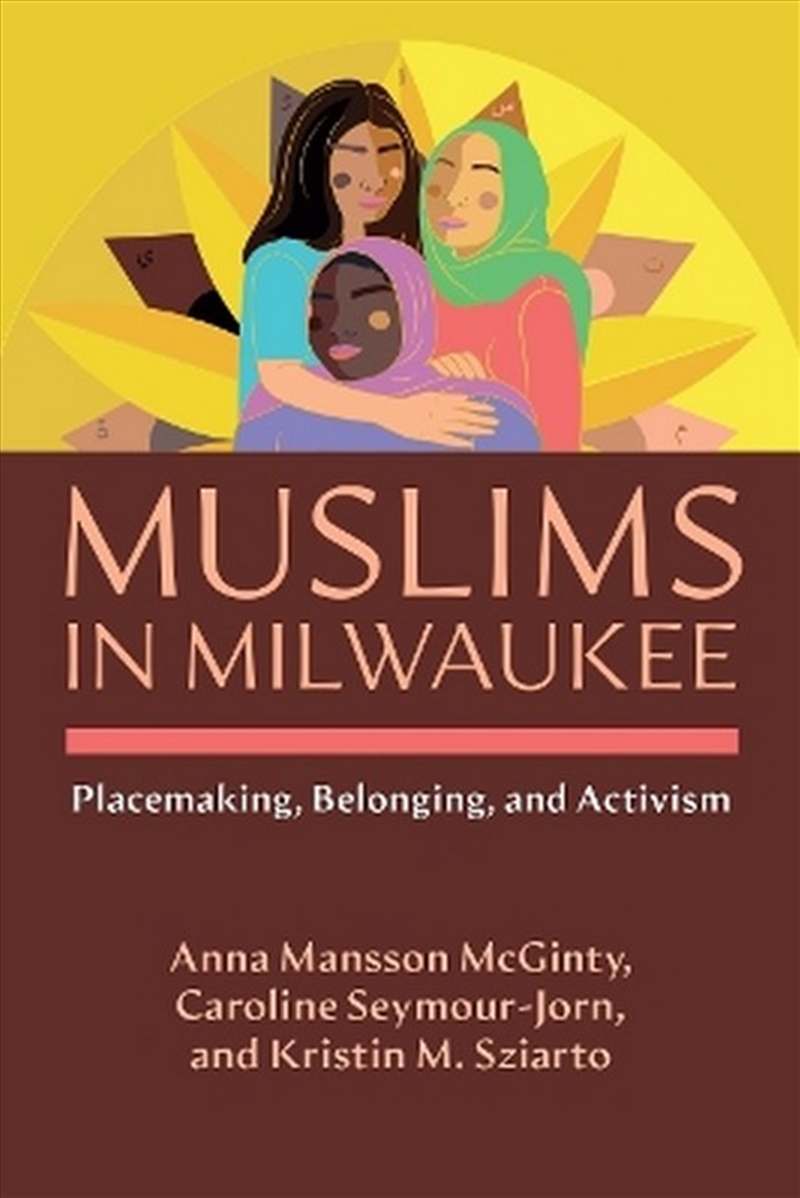 Muslims in Milwaukee/Product Detail/Society & Culture