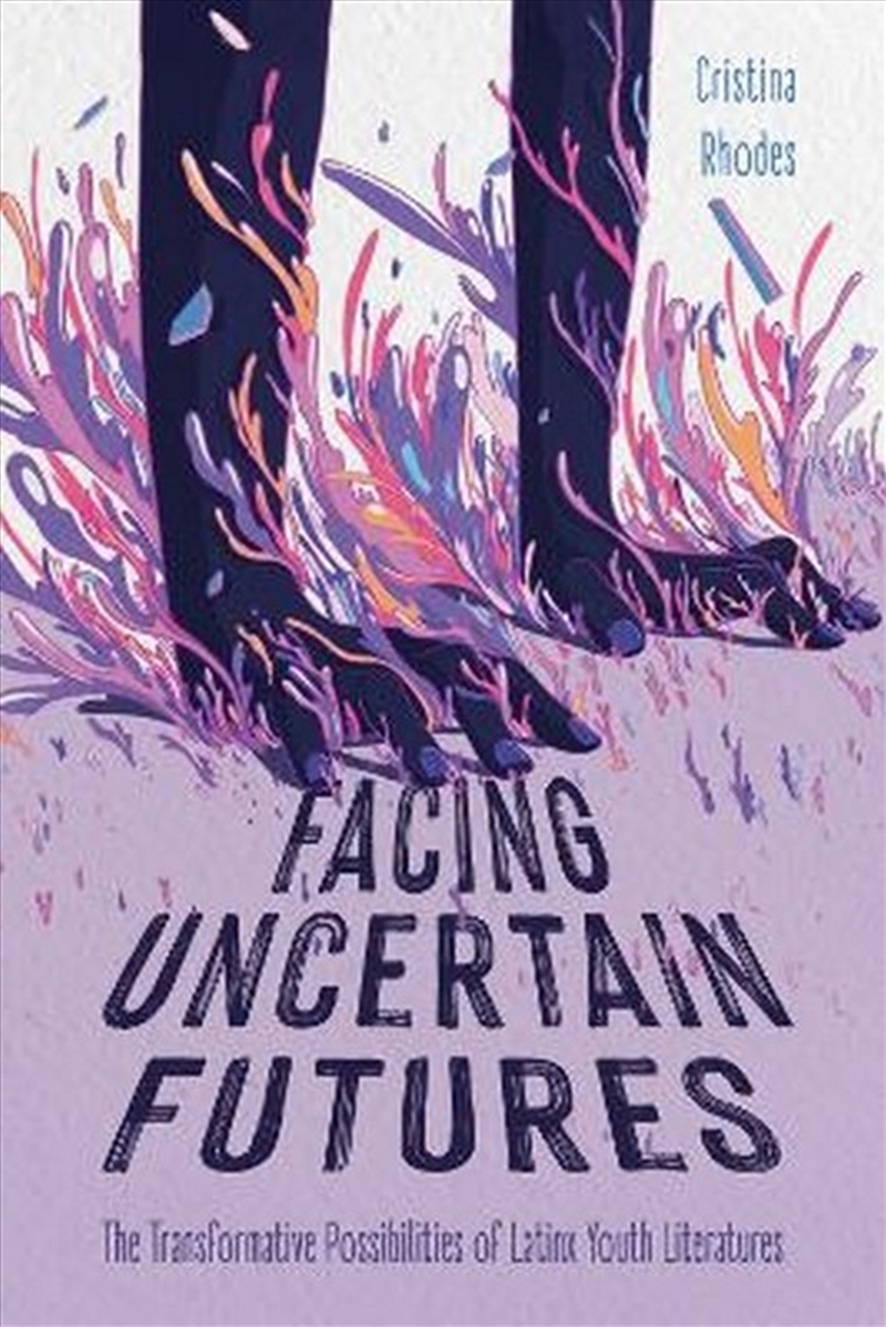 Facing Uncertain Futures/Product Detail/Literature & Poetry