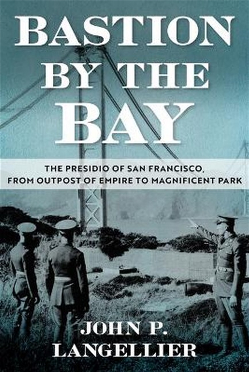 Bastion by the Bay/Product Detail/History