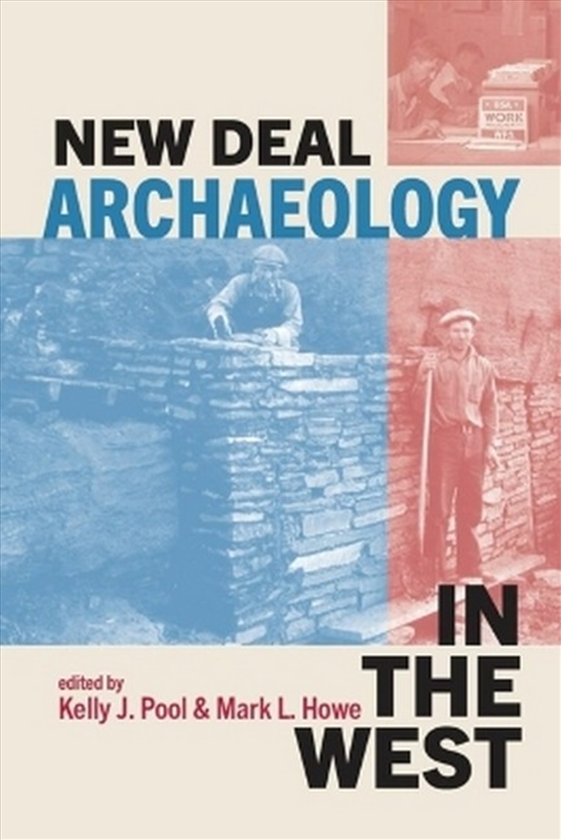 New Deal Archaeology in the West/Product Detail/History