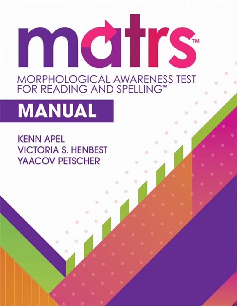 Morphological Awareness Test for Reading and Spelling (TM) (MATRS (TM))Manual/Product Detail/Teaching