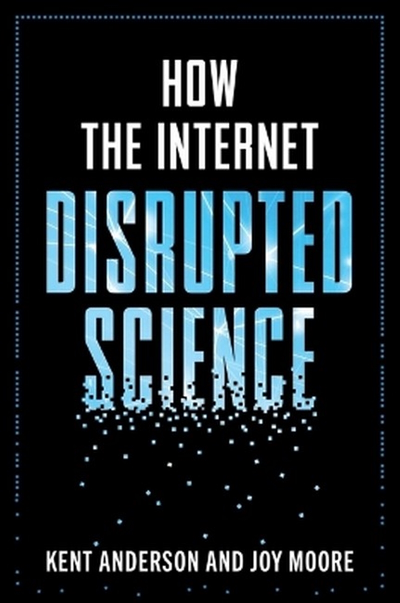 How the Internet Disrupted Science/Product Detail/Science