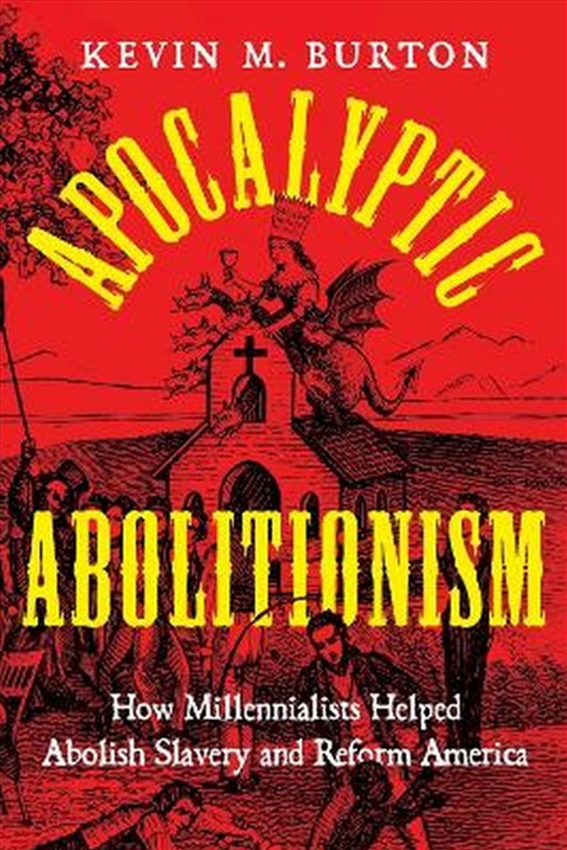 Apocalyptic Abolitionism/Product Detail/Religion & Beliefs