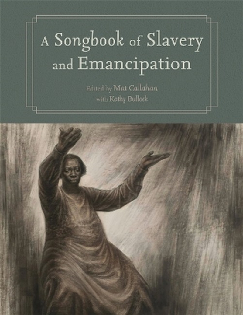 A Songbook of Slavery and Emancipation/Product Detail/Media