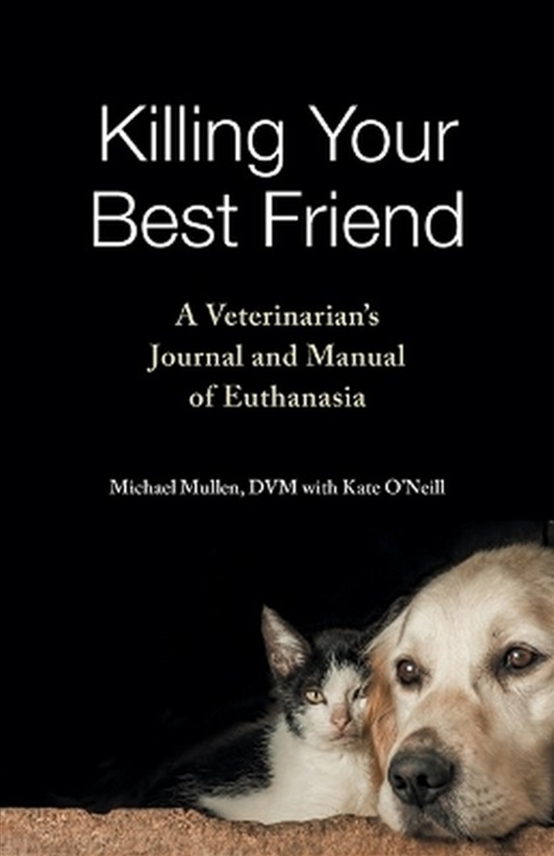 Killing Your Best Friend/Product Detail/Animals & Nature