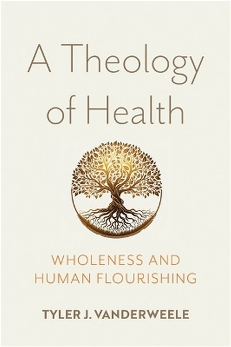 A Theology of Health/Product Detail/Healthcare