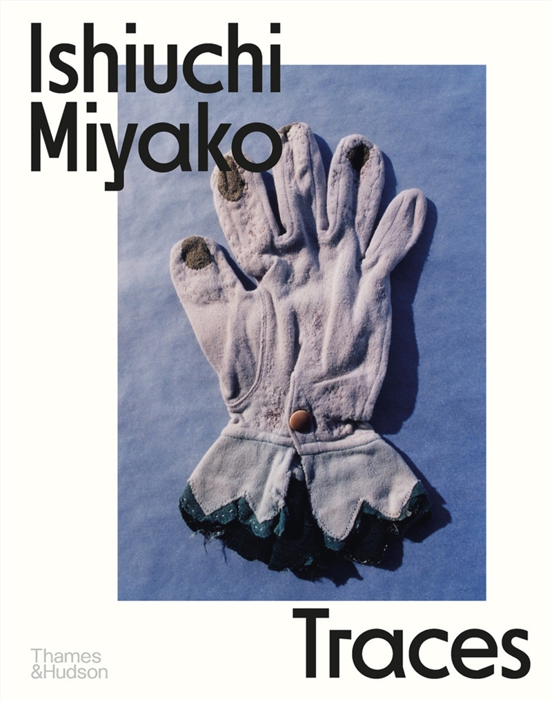 Ishiuchi Miyako: Traces/Product Detail/Photography