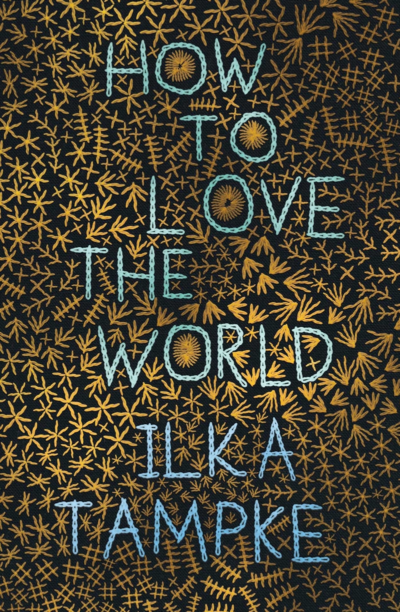 How to Love the World/Product Detail/Literature & Plays