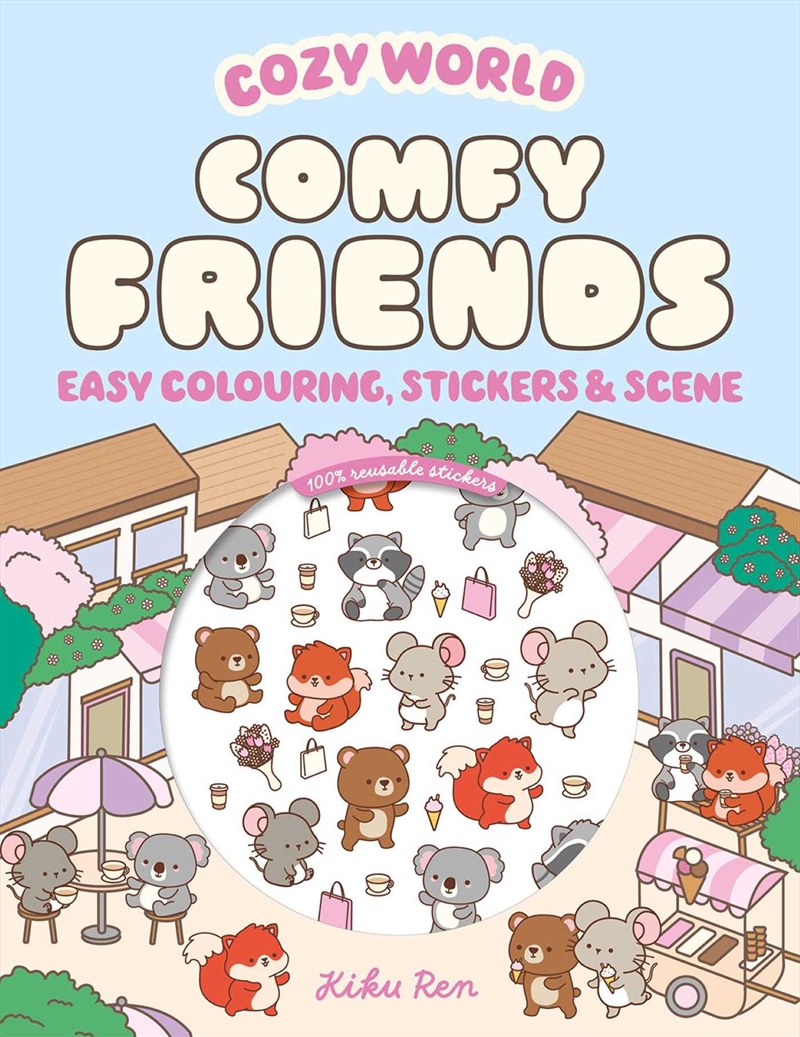 Cozy World Comfy Friends: Easy Colouring and Sticker Scene for Teens, Young Adults and Adults/Product Detail/Adults Colouring