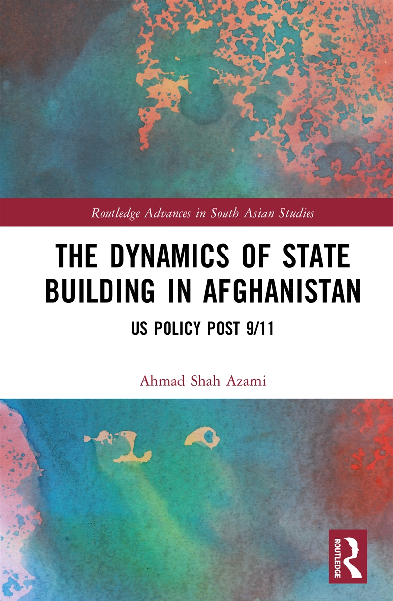 Dynamics of State Building in Afghanistan/Product Detail/History