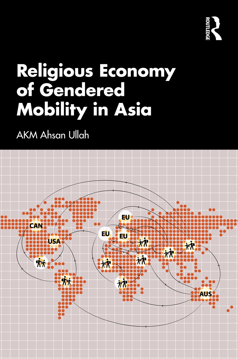 Religious Economy of Gendered Mobility in Asia/Product Detail/Society & Culture