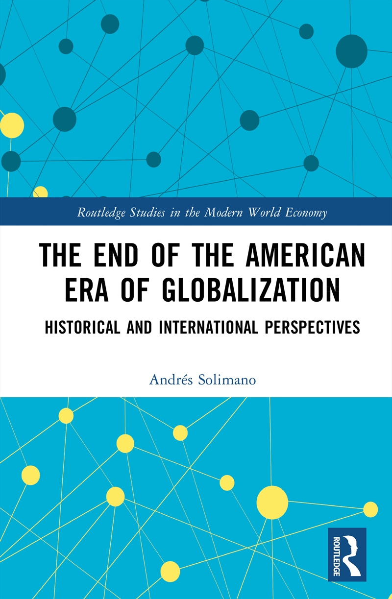 End of the American Era of Globalization/Product Detail/Politics & Government