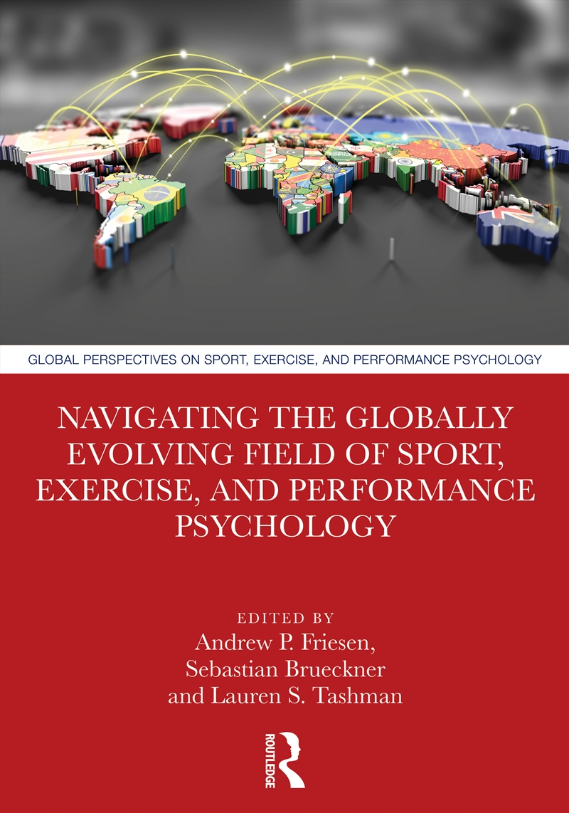 Navigating the Globally Evolving Field of Sport, Exercise, and Performance Psychology/Product Detail/Sport & Recreation