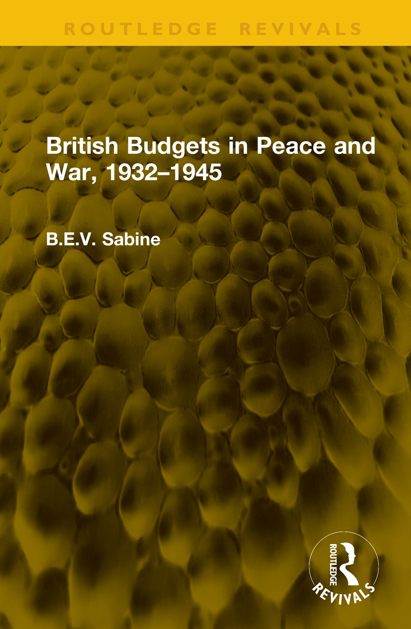British Budgets in Peace and War, 1932–1945/Product Detail/Reading