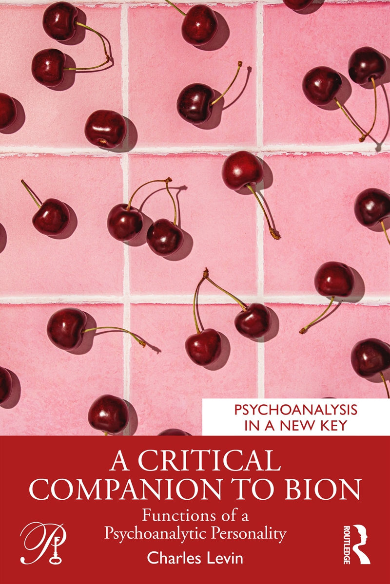 Critical Companion to Bion/Product Detail/Psychology