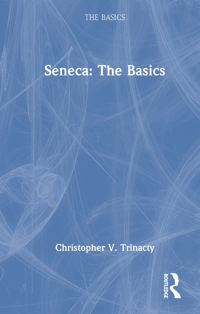 Seneca: The Basics/Product Detail/Reading