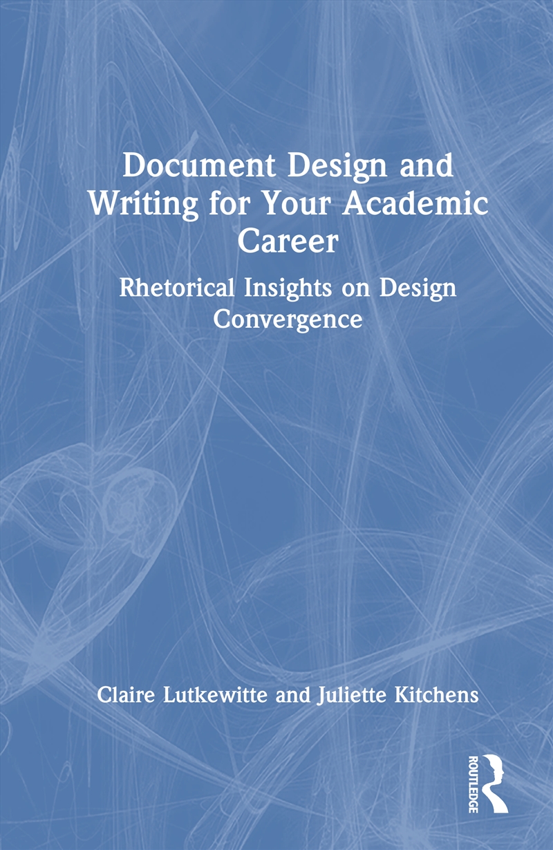 Document Design and Writing for Your Academic Career/Product Detail/Education & Textbooks