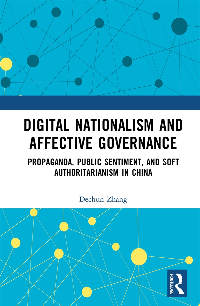 Digital Nationalism and Affective Governance/Product Detail/Education & Textbooks
