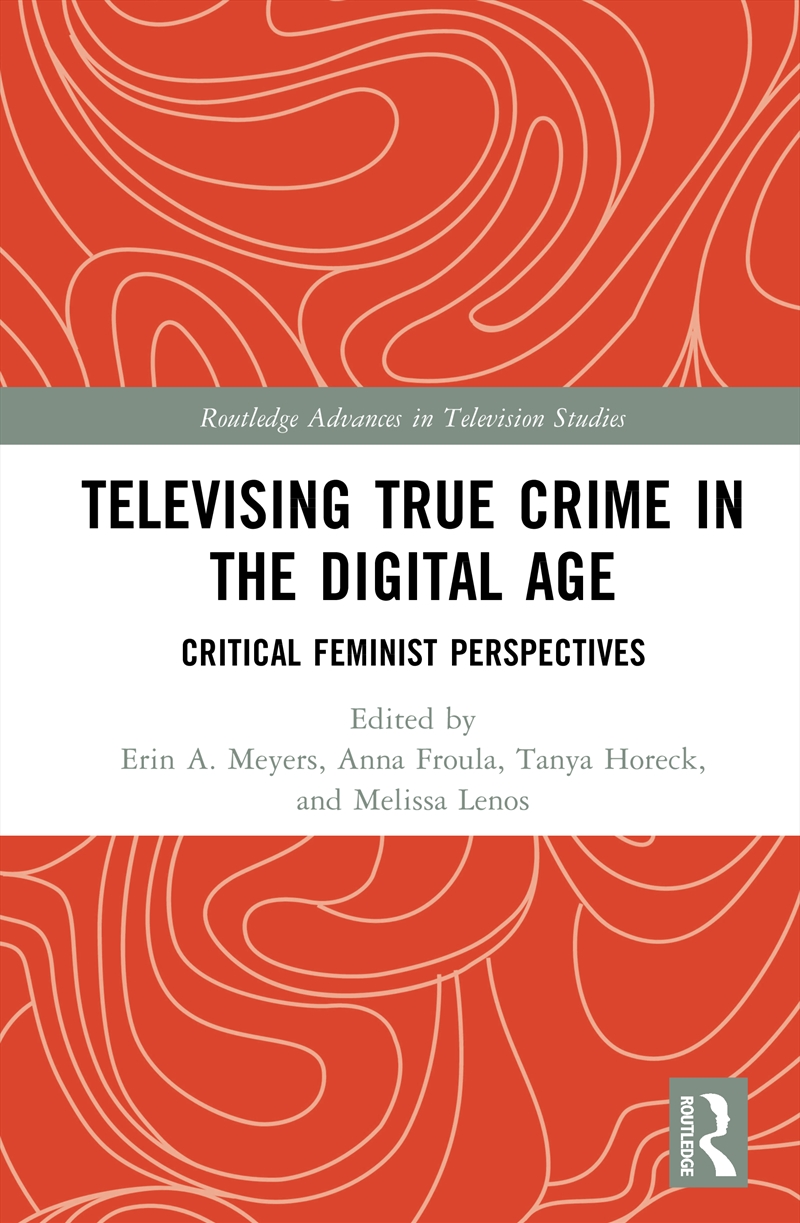 Televising True Crime in the Digital Age/Product Detail/Society & Culture