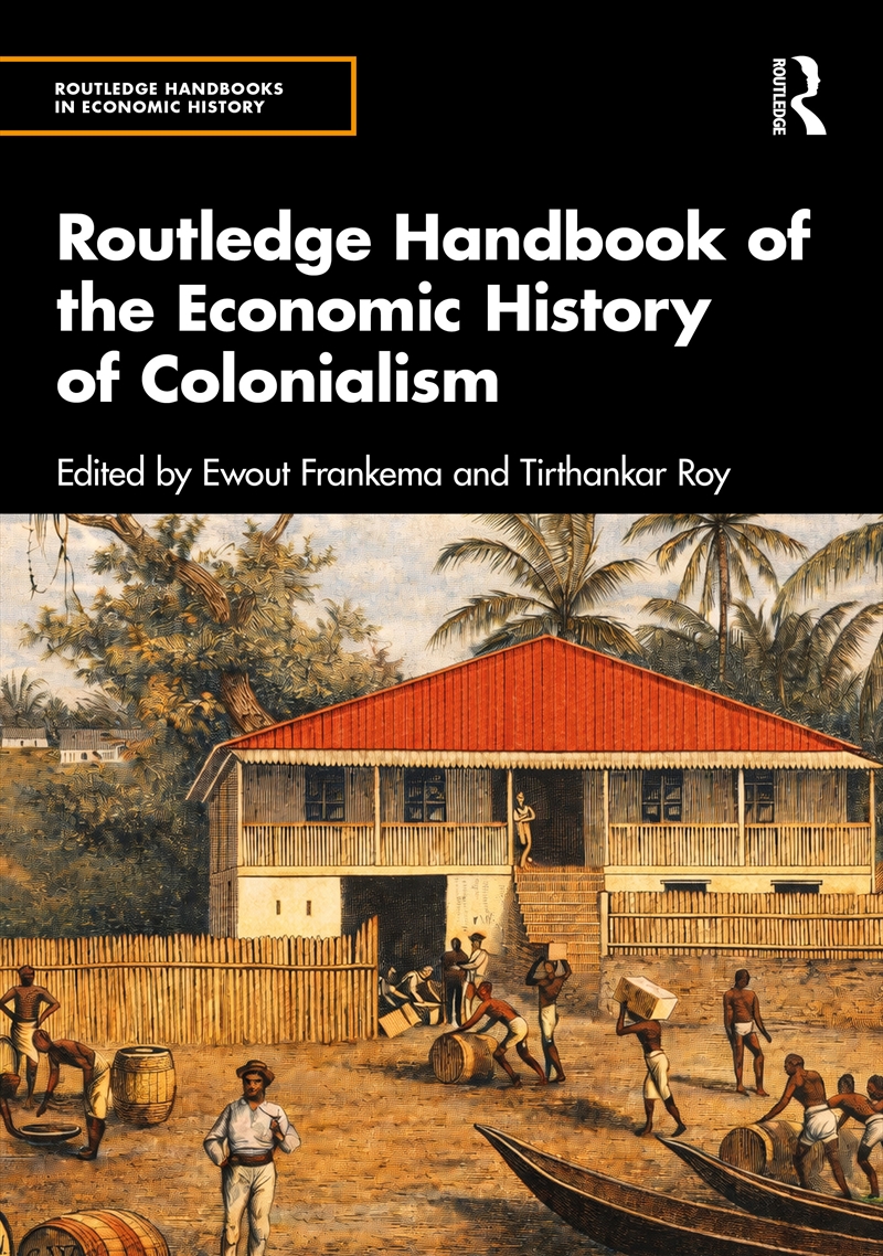 Routledge Handbook of the Economic History of Colonialism/Product Detail/Reading