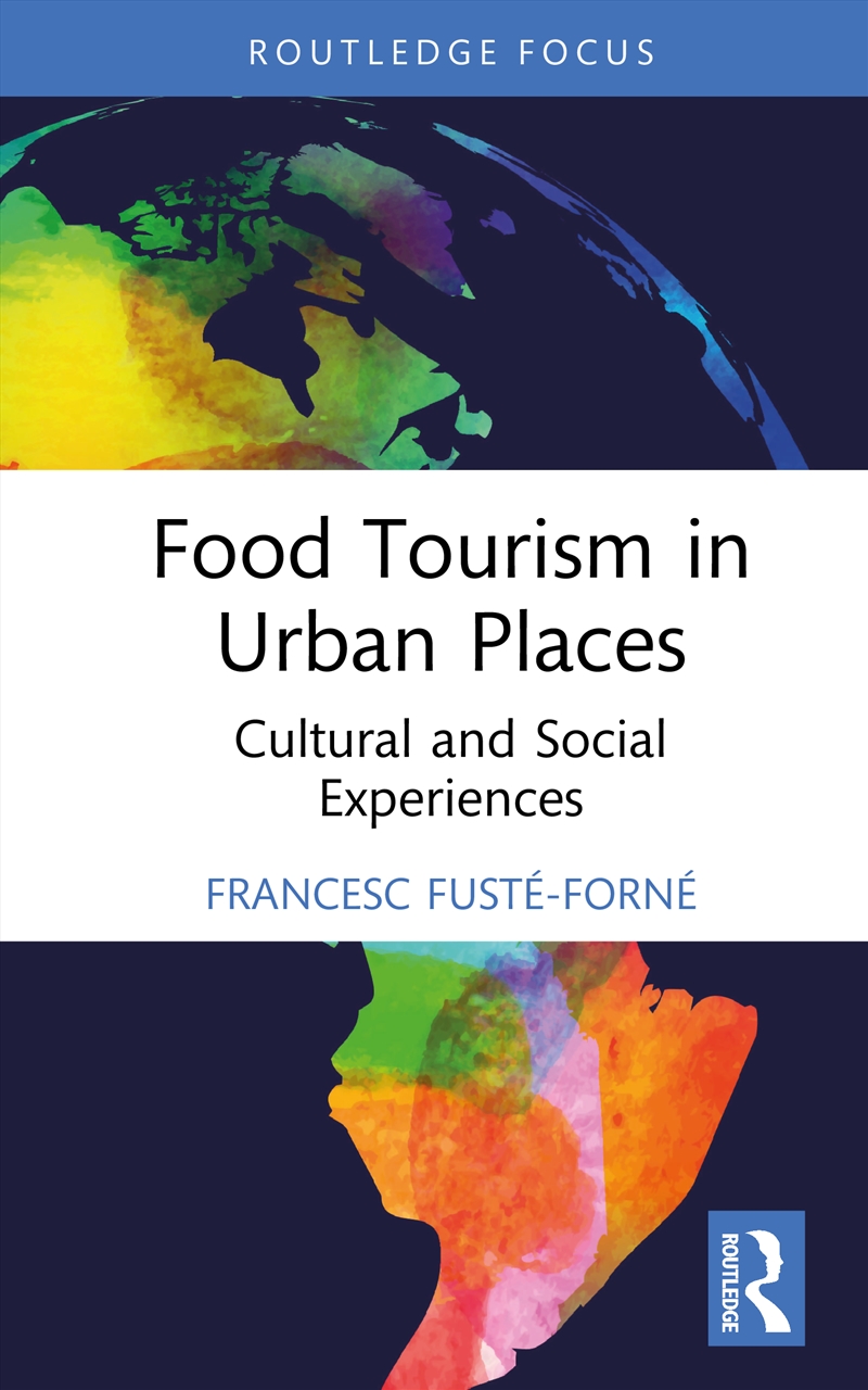 Food Tourism in Urban Places/Product Detail/Business Leadership & Management