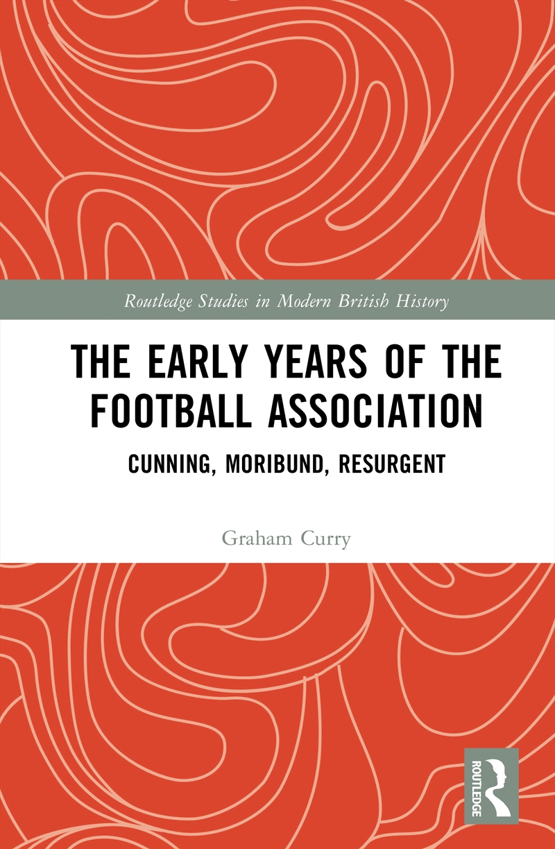 Early Years of the Football Association/Product Detail/Sport & Recreation