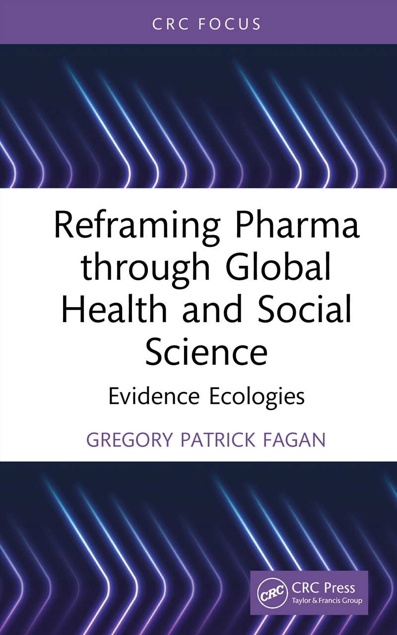 Reframing Pharma through Global Health and Social Science/Product Detail/Reading