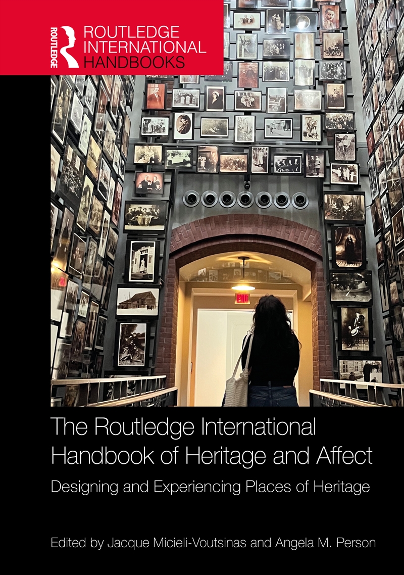 Routledge International Handbook of Heritage and Affect/Product Detail/Reference & Encylopaedias