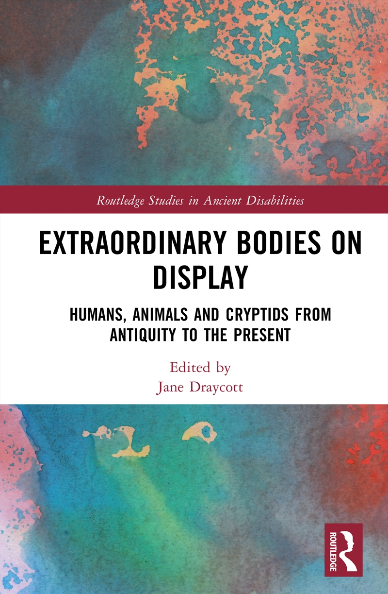 Extraordinary Bodies on Display/Product Detail/History