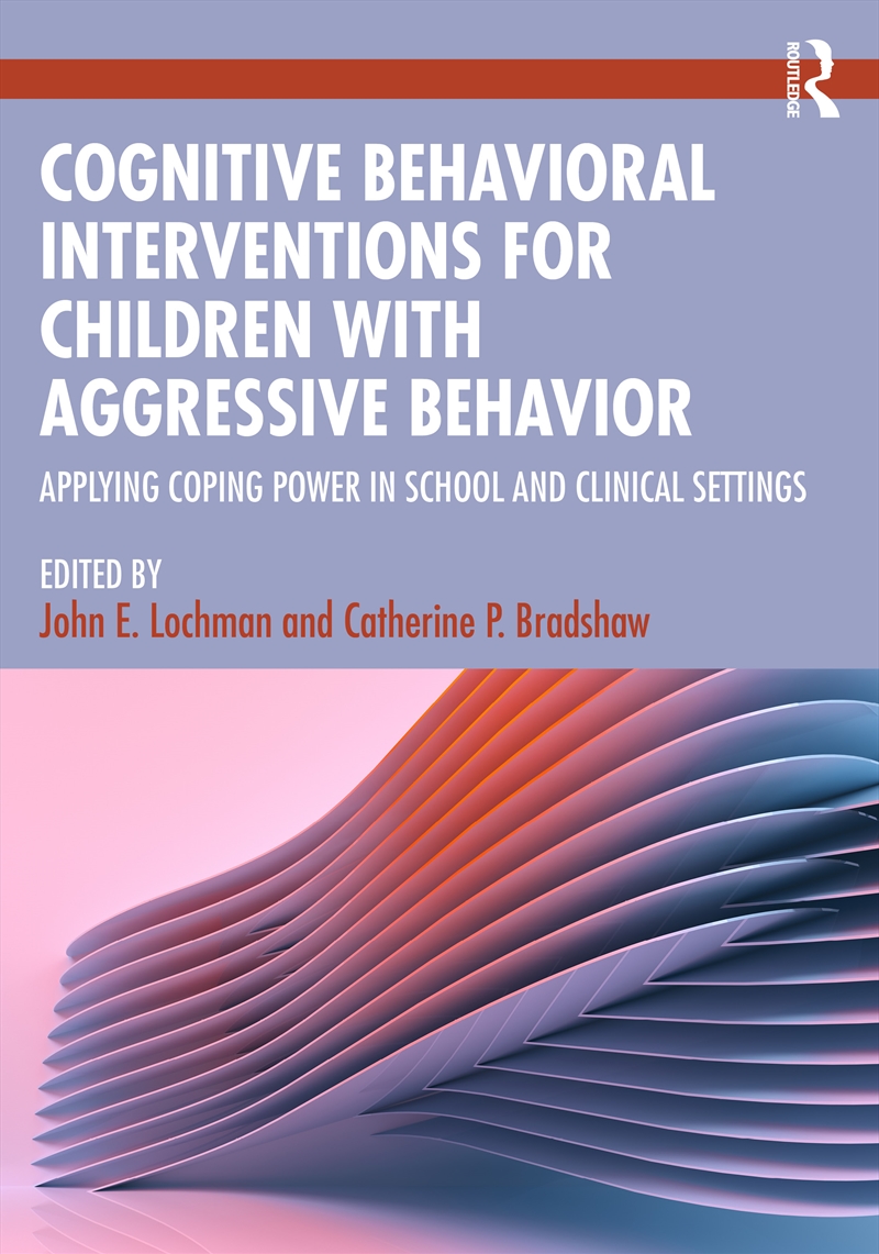 Cognitive Behavioral Interventions for Children with Aggressive Behavior/Product Detail/Healthcare