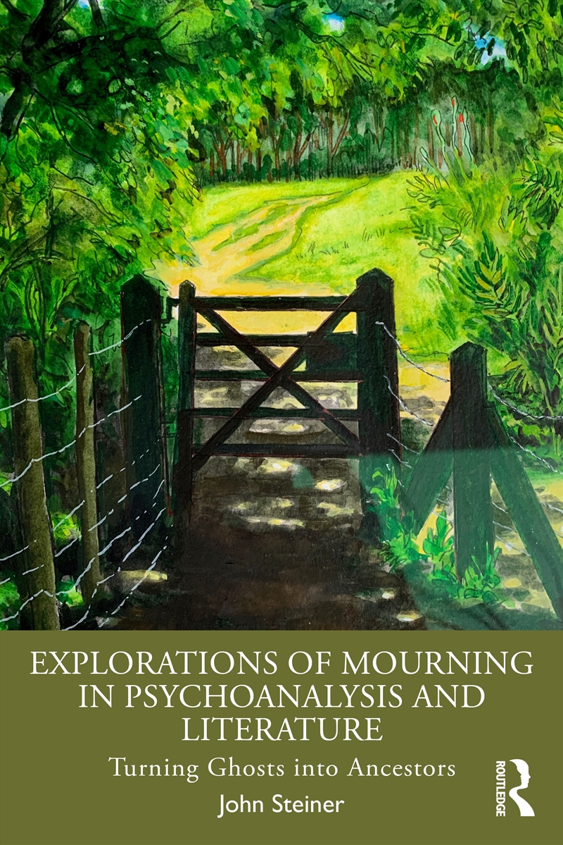 Explorations of Mourning in Psychoanalysis and Literature/Product Detail/Psychology