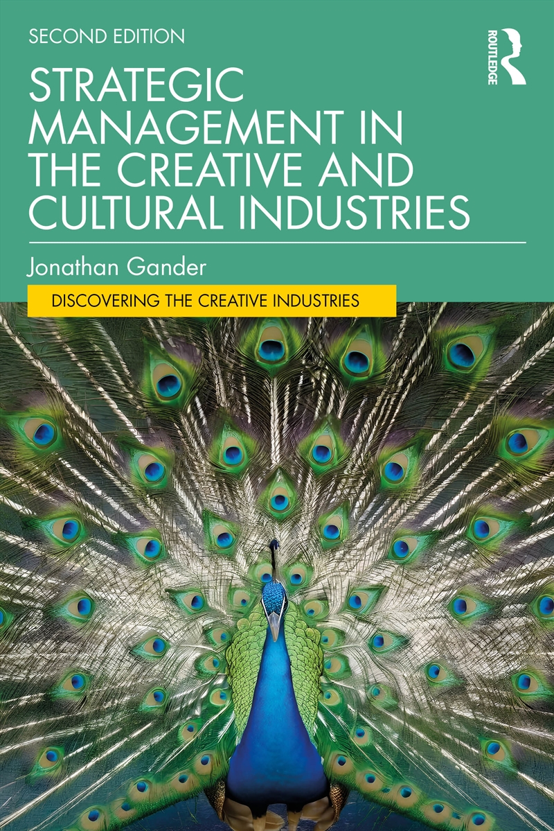 Strategic Management in the Creative and Cultural Industries/Product Detail/Business Leadership & Management