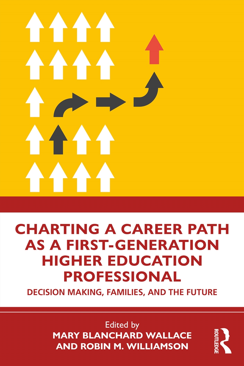 Charting a Career Path as a First-Generation Higher Education Professional/Product Detail/Teaching