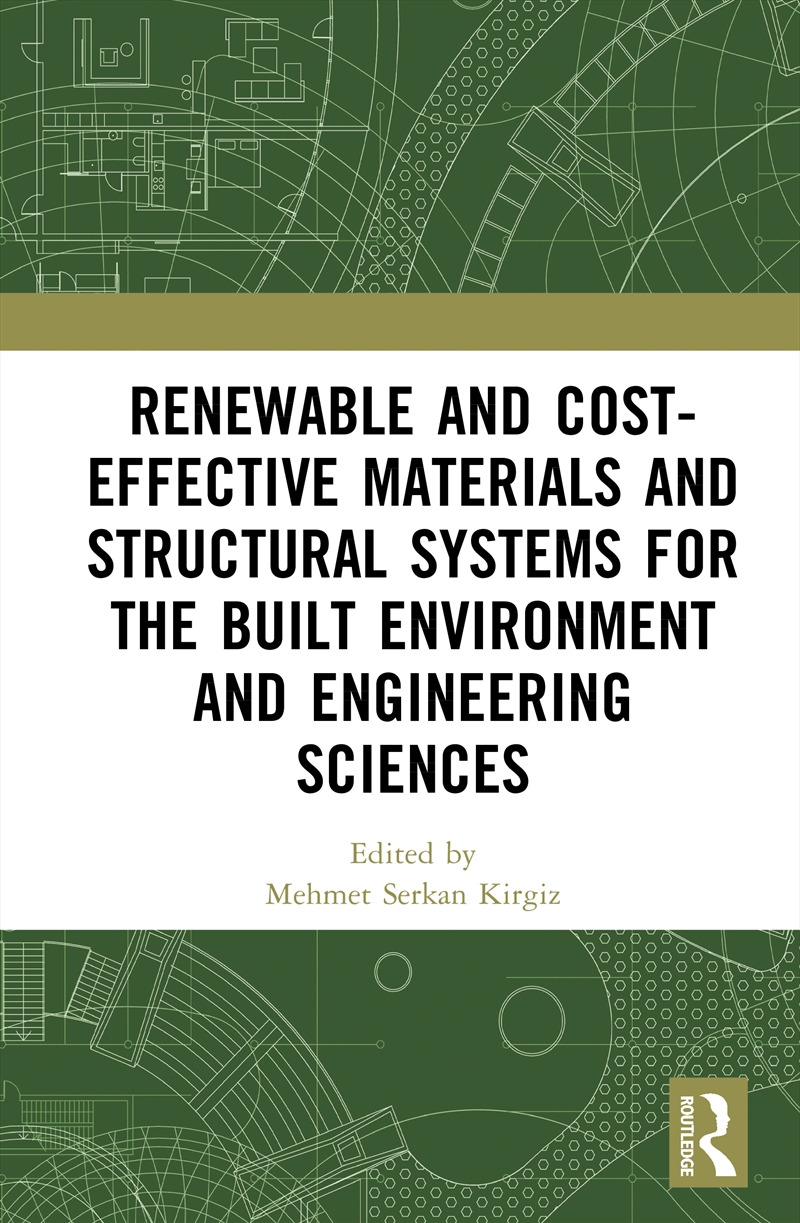 Renewable and Cost-Effective Materials and Structural Systems for the Built Environment and Engineer/Product Detail/Architecture