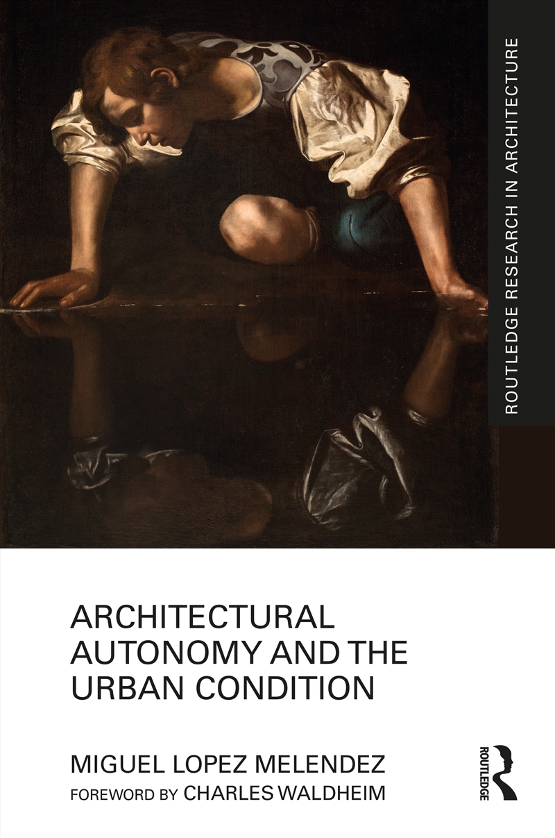 Architectural Autonomy and the Urban Condition/Product Detail/Architecture