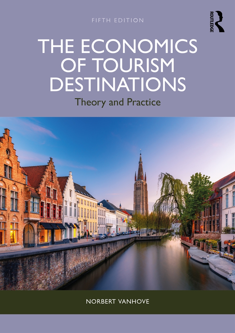 Economics of Tourism Destinations/Product Detail/Business Leadership & Management