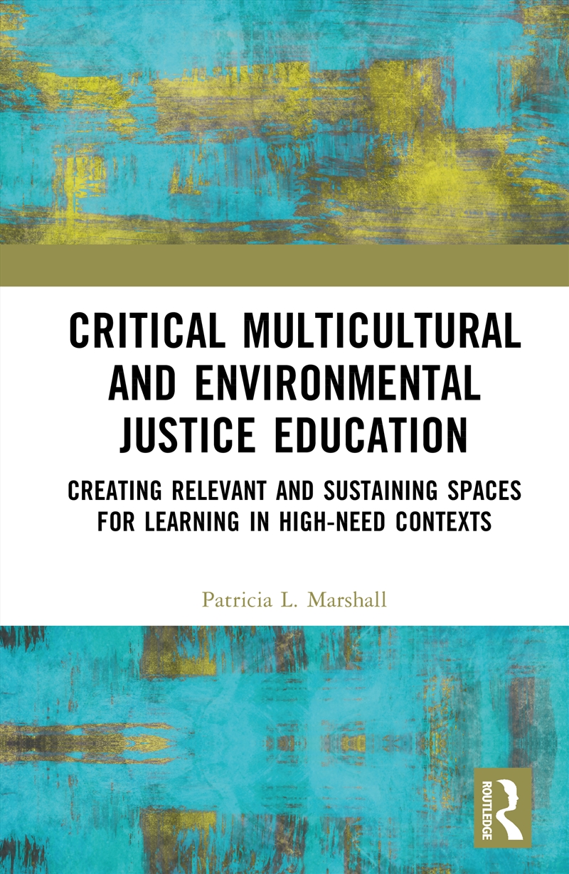 Critical Multicultural and Environmental Justice Education/Product Detail/Teaching