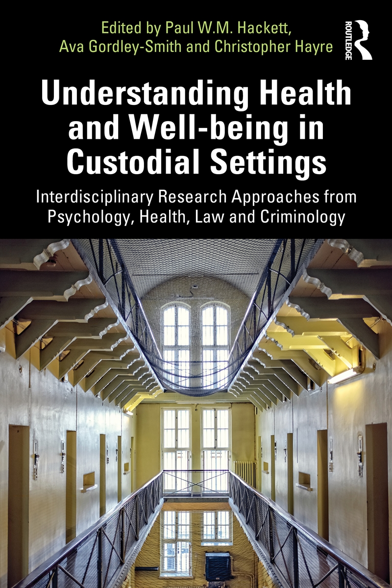 Understanding Health and Well-being in Custodial Settings/Product Detail/Psychology