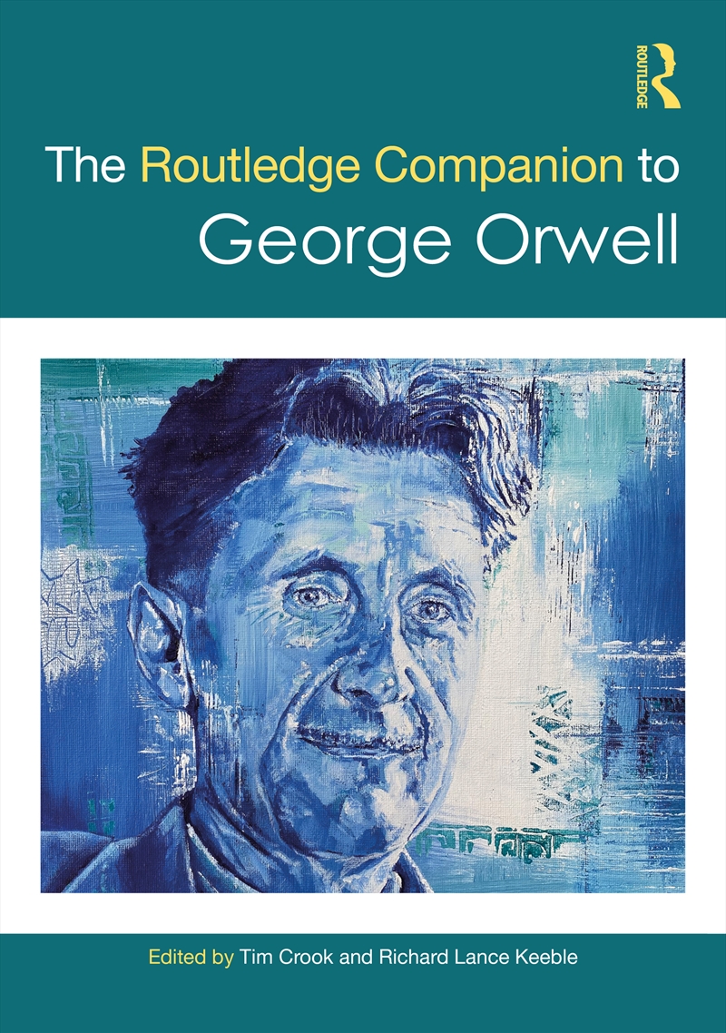 Routledge Companion to George Orwell/Product Detail/Literature & Poetry