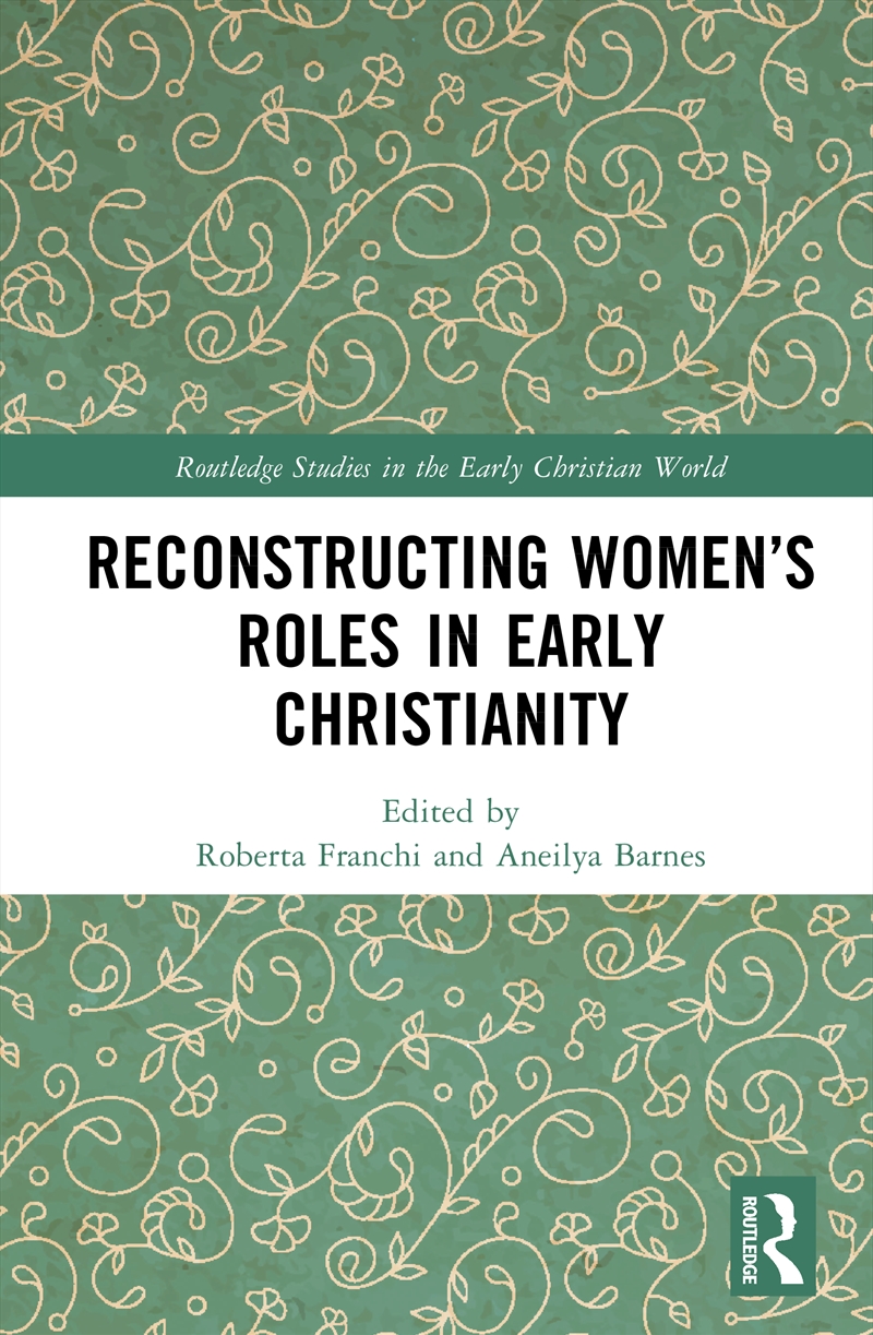 Reconstructing Women’s Roles in Early Christianity/Product Detail/Religion & Beliefs