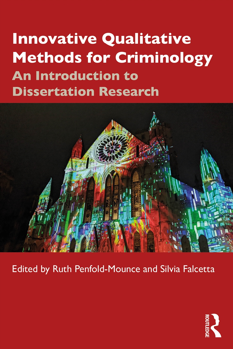 Innovative Qualitative Methods for Criminology/Product Detail/Reference & Encylopaedias