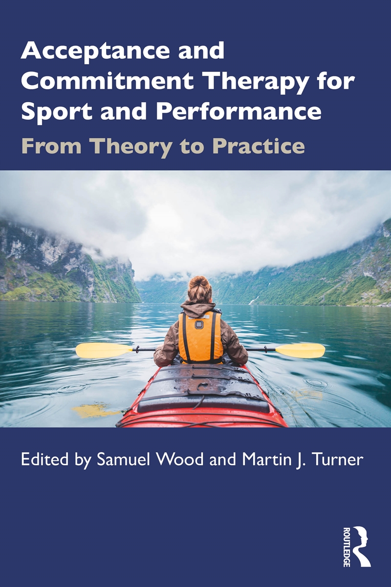 Acceptance and Commitment Therapy for Sport and Performance/Product Detail/Sport & Recreation