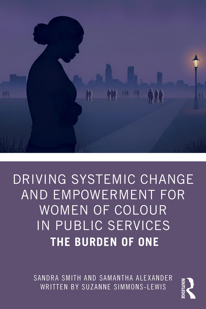 Driving Systemic Change and Empowerment for Women of Colour in Public Services/Product Detail/Society & Culture